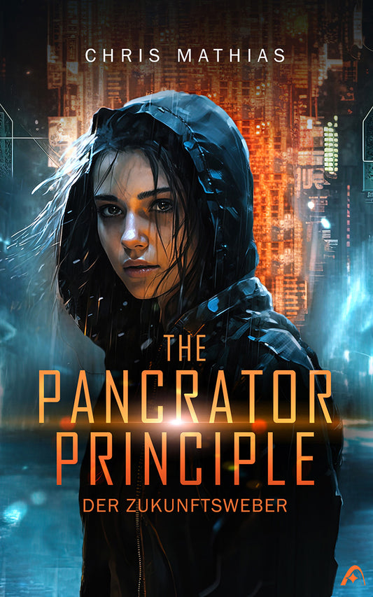The Pancrator Principle - Der Zukunftsweber (E-Book)
